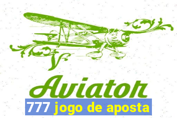 777 jogo de aposta